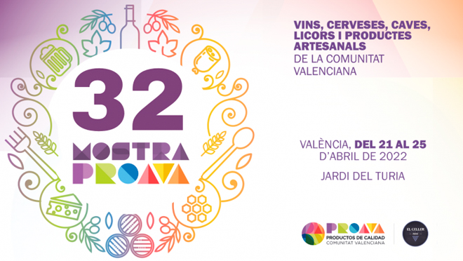 32 edición de la MOSTRA PROAVA - Mostra de Vins, Caves, Licors i Productes Artesanasl de la Comunitat Valenciana 2022